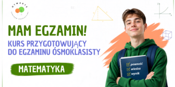 Edukacja domowa a przygotowanie do egzaminu ósmoklasisty – jak dobrze zaplanować naukę?